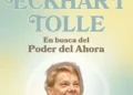 Eckhart Tolle y la relevancia del momento presente
